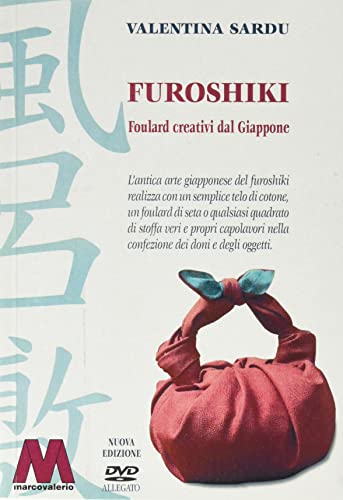 Furoshiki. Foulard Creativi Dal Giappone. Con Dvd