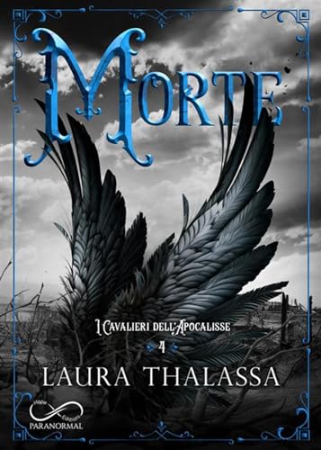 Morte. I Cavalieri Dell'Apocalisse (Vol. 4)