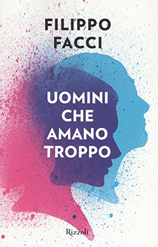 Uomini Che Amano Troppo