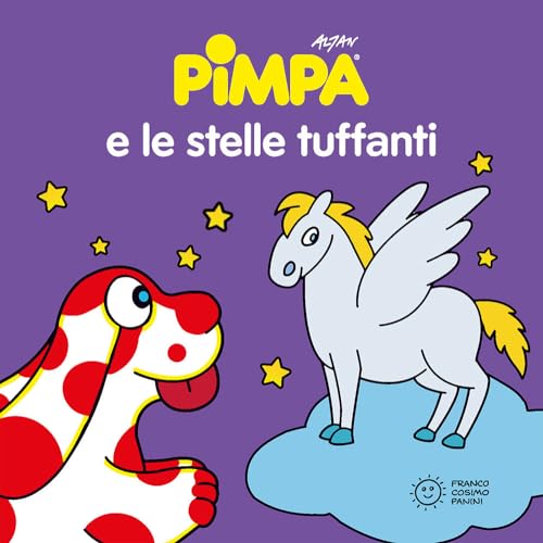 Pimpa E Le Stelle Tuffanti. Ediz. Illustrata