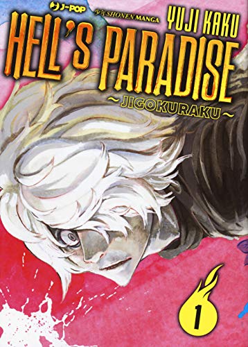 Hell'S Paradise. Jigokuraku (Vol. 1)
