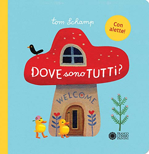 Dove Sono Tutti? Ediz. Illustrata