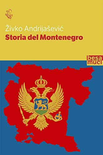Storia Del Montenegro