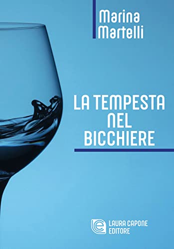 La Tempesta Nel Bicchiere