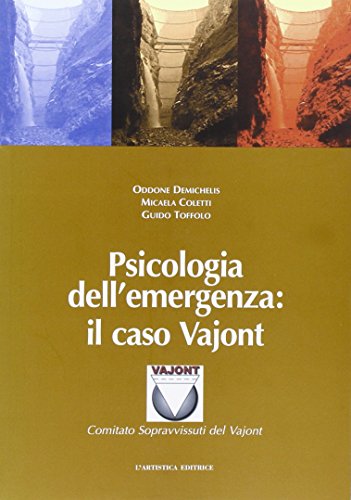Psicologia Dell'Emergenza: Il Caso Vajont