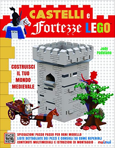 Castelli E Fortezze Lego. Costruisci Il Tuo Mondo Medievale. Ediz. Illustrata. Con Contenuto Digitale Per Accesso On Line