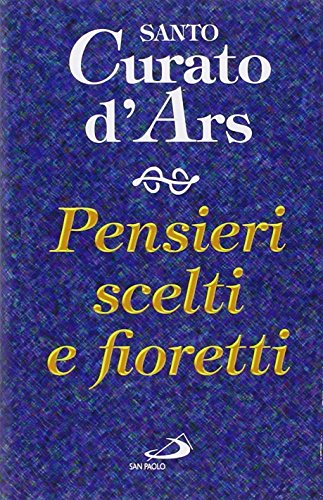 Pensieri Scelti E Fioretti