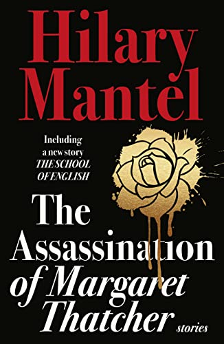 The Assassination Of Margaret Thatcher