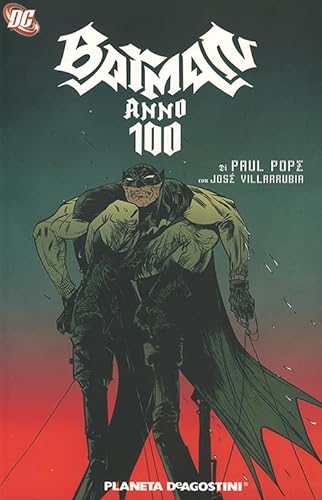 Batman Anno 100