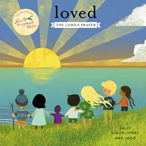 Loved: The Lord’S Prayer