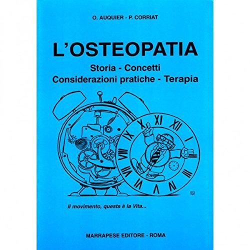 Osteopatia. Storia, Concetti, Considerazioni Pratiche, Terapia