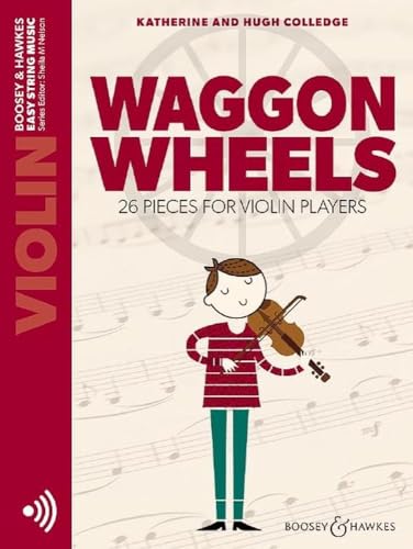 Waggon Wheels: 26 Pieces For Violin Players