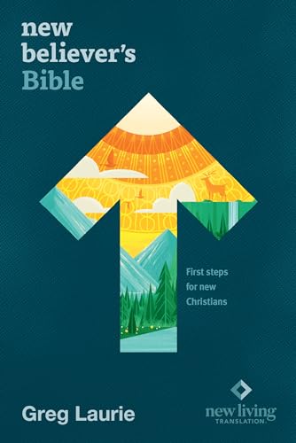 New Believer'S Bible: New Believer'S Bible, New Living Translation, First Steps For New Christians