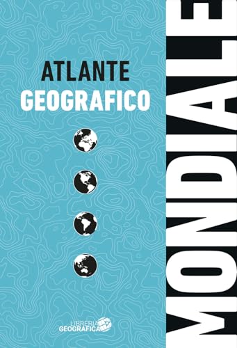 Atlante Geografico Mondiale