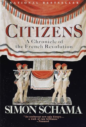 Citizens: A Chronicle Of The French Revolution