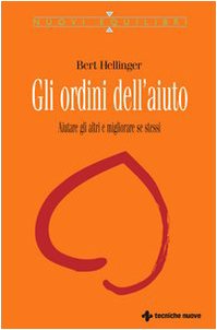 Gli Ordini Dell'Aiuto. Aiutare Gli Altri E Migliorare Se Stessi