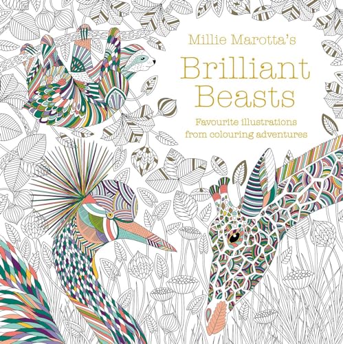 Millie Marotta'S Brilliant Beasts: A Collection For Colouring Adventures: 10