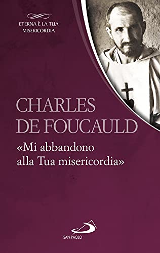 «Mi Abbandono Alla Tua Misericordia»
