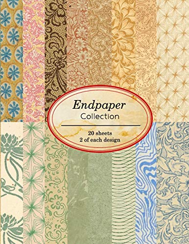 Endpaper Collection: 20 Sheets Of Vintage Endpapers For Bookbinding And Other Paper Crafting Projects