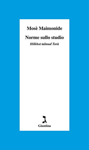Norme Sullo Studio. «Hilkhot Talmud Torà»