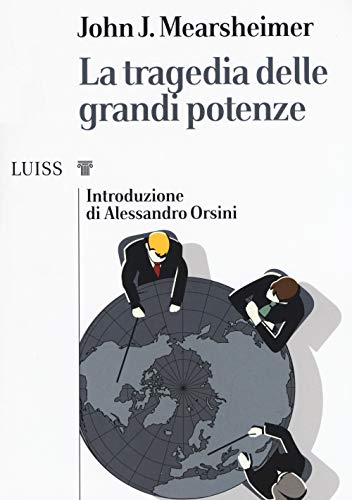La Tragedia Delle Grandi Potenze