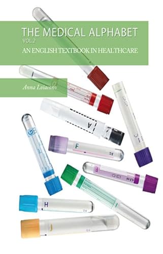 The Medical Alphabet. An English Textbook In Healthcare (Vol. 2)