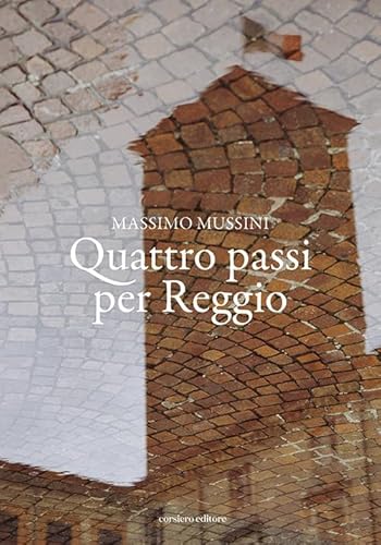 Quattro Passi Per Reggio