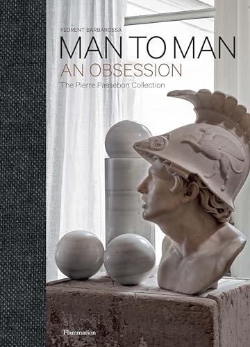 Man To Man: The Pierre Passebon Collection