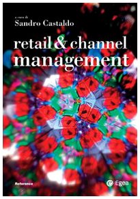 Retail & Channel Management. Ediz. Italiana