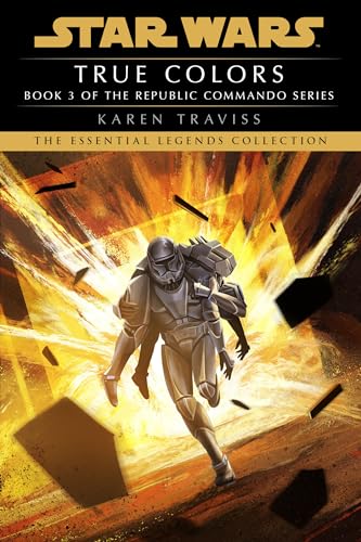 True Colors: Star Wars Legends (Republic Commando): 3