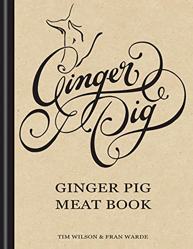 The Ginger Pig Meat Book