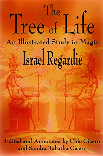 The Tree Of Life: An Illustrated Study In Magic