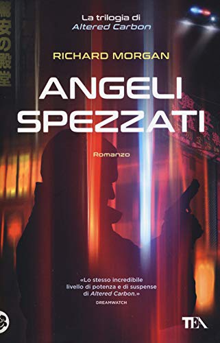 Angeli Spezzati. Altered Carbon (Vol. 2)