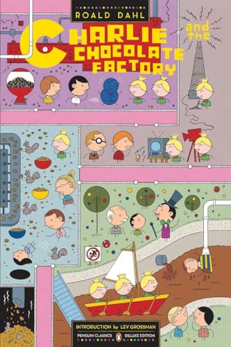 Charlie And The Chocolate Factory: (Penguin Classics Deluxe Edition)