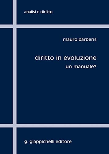 Diritto In Evoluzione. Un Manuale?