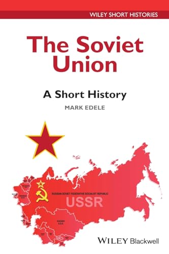 The Soviet Union: A Short History