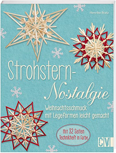 Strohstern-Nostalgie: Weihnachtsschmuck Mit Legeformen Leicht Gemacht