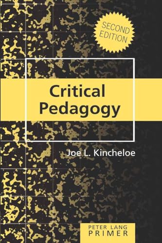 Critical Pedagogy Primer: Second Edition: 1