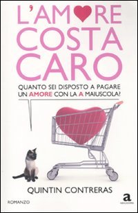 L'Amore Costa Caro. Quanto Sei Disposto A Pagare Un Amore Con La A Maiuscola?