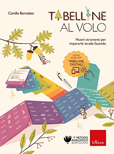 Tabelline Al Volo. Nuovi Strumenti Per Impararle Strada Facendo. Con App. Con Mazzetta Delle Divisioni. Con Pennarello. Con Striscia Delle Tabelline