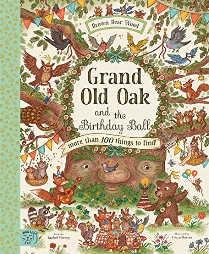 Grand Old Oak And The Birthday Ball: More Than 100 Things To Find