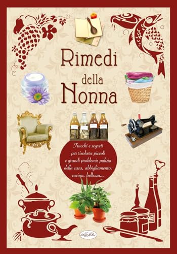 Rimedi Della Nonna