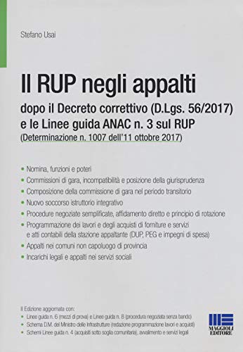 Il Rup Negli Appalti Dopo Il Decreto Correttivo (D.Lgs. 56/2017) E Le Linee Guida Anac N. 3 Sul Rup