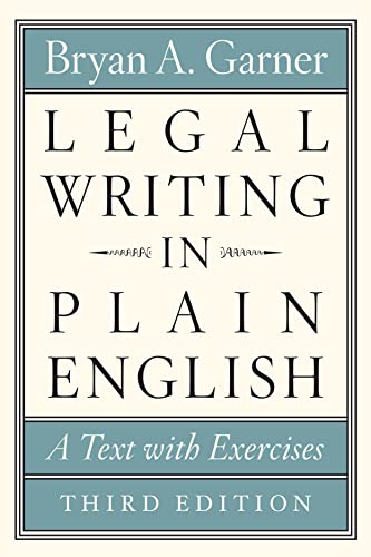 Legal Writing In Plain English, Third Edition: A Text With Exercises