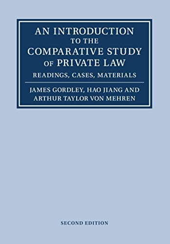 An Introduction To The Comparative Study Of Private Law: Readings, Cases, Materials