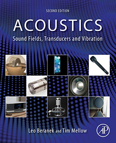 Acoustics: Sound Fields, Transducers And Vibration