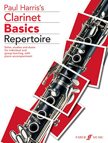Clarinet Basics Repertoire: Clarinet/Piano: New Edition