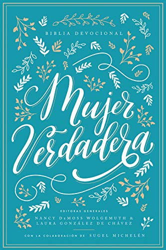 Biblia Devocional Mujer Verdadera: Nueva Biblia De Las Americas, Aqua Tapa Dura
