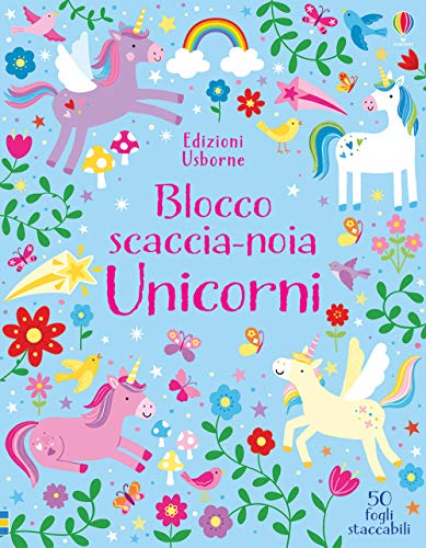 Unicorni. Ediz. A Colori