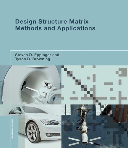 Design Structure Matrix Methods And Applications
